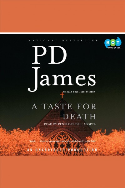 A taste for death [electronic resource] / P.D. James.