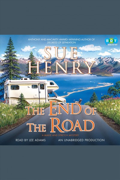The end of the road [electronic resource] / Sue Henry.