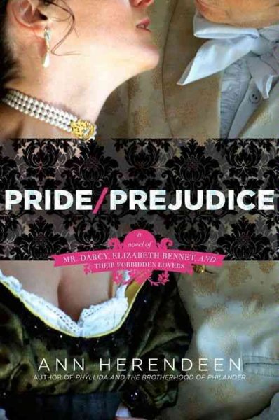 Pride/prejudice [electronic resource] / Ann Herendeen.