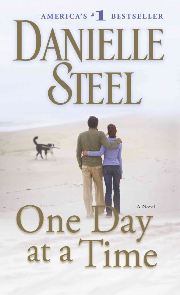 One day at a time [electronic resource] / Danielle Steel.