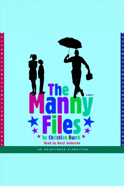 The Manny files [electronic resource] / Christian Burch.