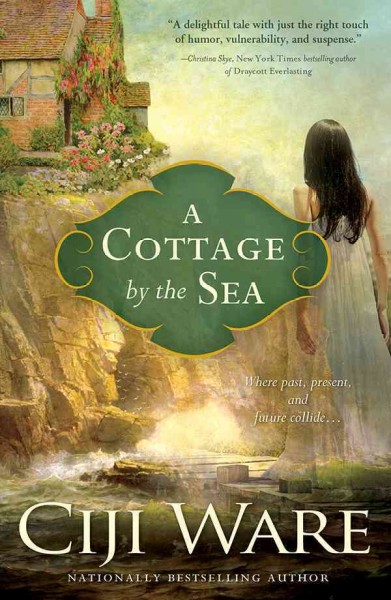 A cottage by the sea [electronic resource] / Ciji Ware.