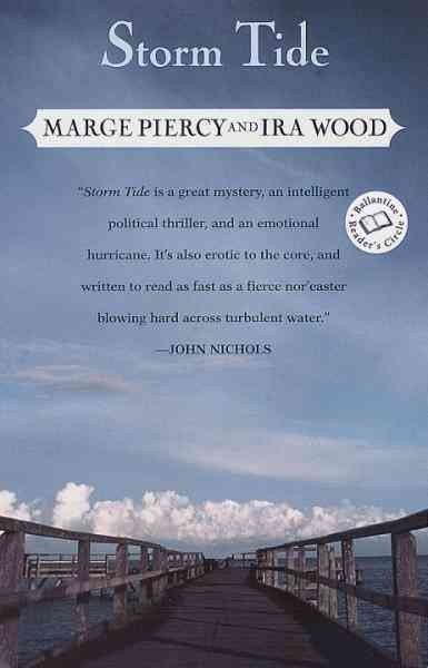 Storm tide [electronic resource] / Marge Piercy and Ira Wood.