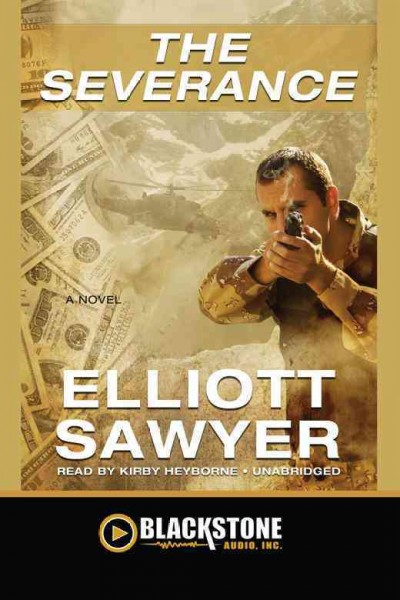 The severance [electronic resource] : a novel / Elliott Sawyer.