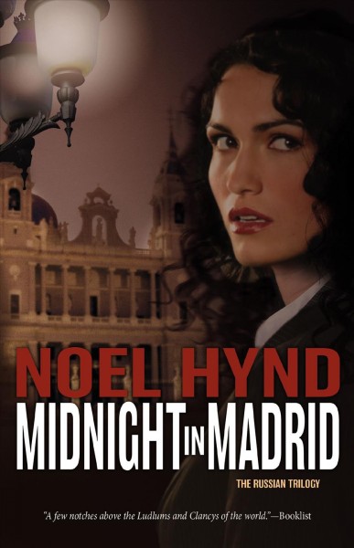 Midnight in Madrid [electronic resource] / Noel Hynd.