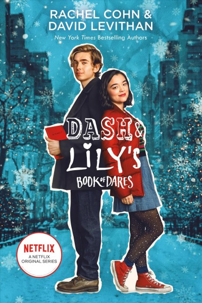 Dash & Lily's book of dares [electronic resource] / Rachel Cohn & David Levithan.
