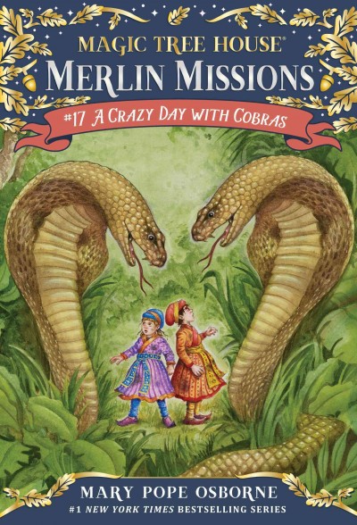 A crazy day with cobras [electronic resource] / by Mary Pope Osborne ; illustrated by Sal Murdocca.
