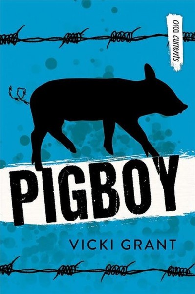 Pigboy [electronic resource] / Victoria Grant.