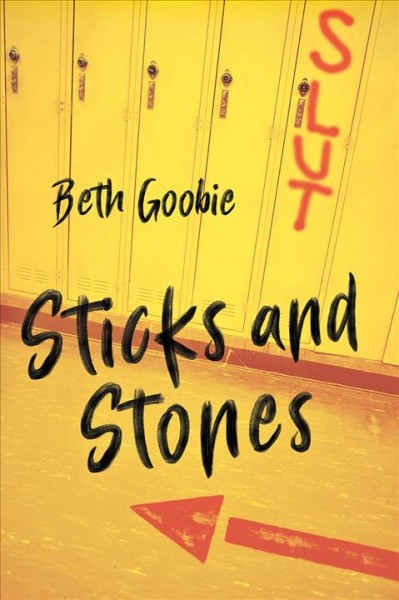 Sticks and stones [electronic resource] / Beth Goobie.