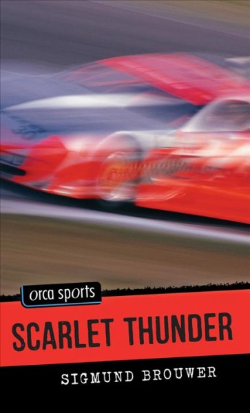 Scarlet Thunder [electronic resource] / Sigmund Brouwer.