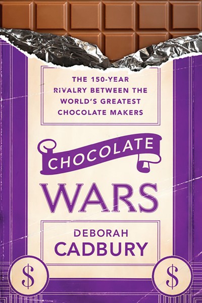 Chocolate wars [electronic resource] : the 150-year rivalry between the world's greatest chocolate makers / Deborah Cadbury.