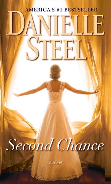 Second chance [electronic resource] / Danielle Steel.