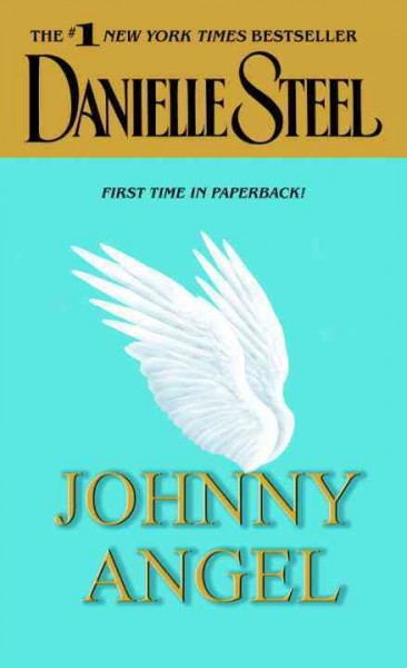 Johnny Angel [electronic resource] / Danielle Steel.