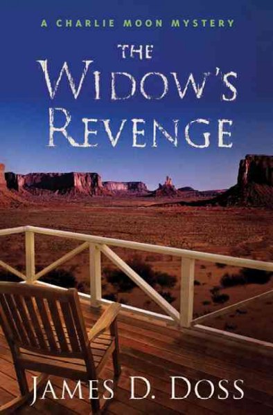 The widow's revenge / James D. Doss.