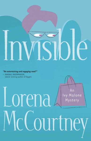 Invisible [electronic resource] / Lorena McCourtney.
