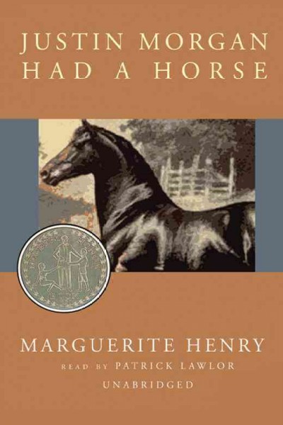 Justin Morgan had a horse [electronic resource] / by Marguerite Henry.