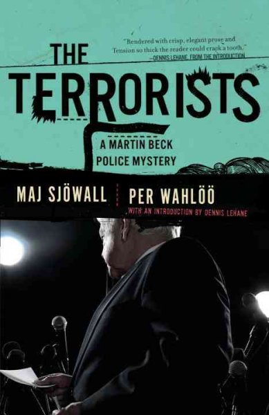 The terrorists : a Martin Beck mystery / Maj Sjöwall and Per Wahlöö ; translated from the  Swedish by Joan Tate.