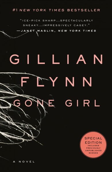 Gone girl : a novel / Gillian Flynn.