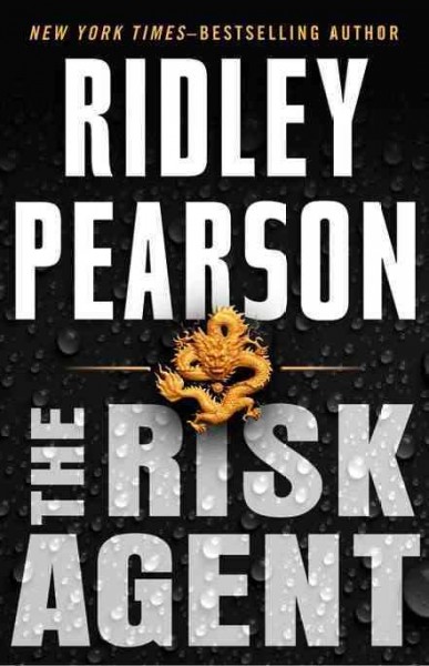 The risk agent / Ridley Pearson.
