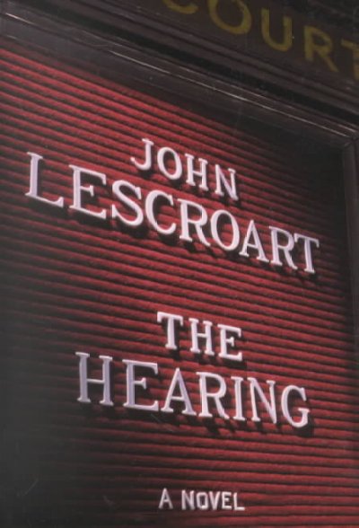 The hearing / John Lescroart
