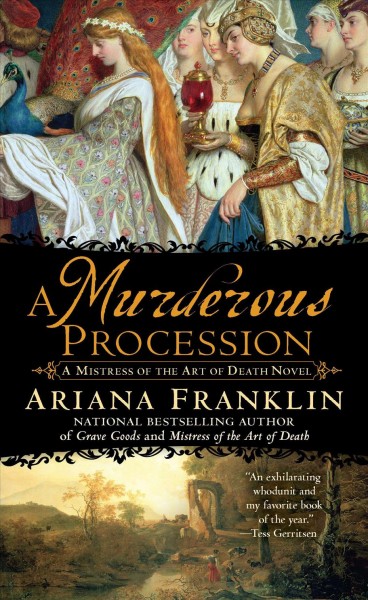 A murderous procession [Paperback] / Ariana Franklin.