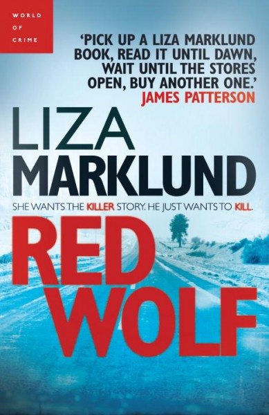 Red wolf [Paperback] / Liza Marklund.