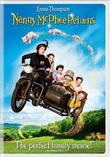 Nanny McPhee returns [videorecording] / Universal Pictures presents ; written by Emma Thompson ; produced by Lindsay Doran, Tim Bevan, Eric Fellner ; directed by Susanna White.