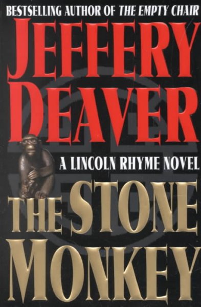 The stone monkey : a Lincoln Rhyme novel / Jeffrey Deaver