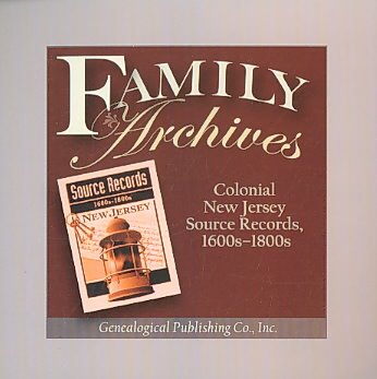 Colonial New Jersey source records, 1600s-1800s [electronic resource] 