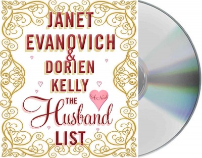 The husband list  [sound recording] / Janet Evanovich and Dorien Kelly.