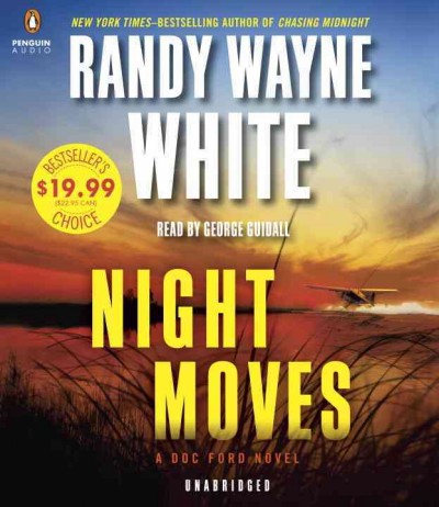 Night moves  [sound recording] / Randy Wayne White.