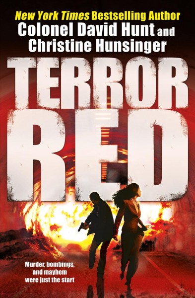 Terror Red / David Hunt and Christine Hunsinger.
