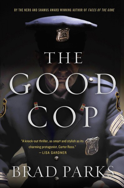 The Good Cop / Brad Parks.