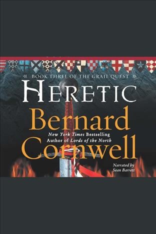 Heretic [electronic resource] / Bernard Cornwell.