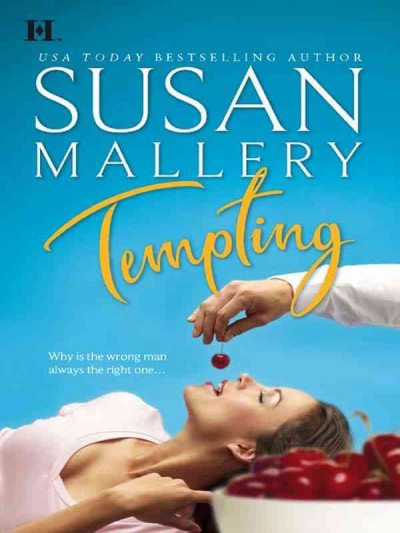 Tempting [electronic resource] / Susan Mallery.