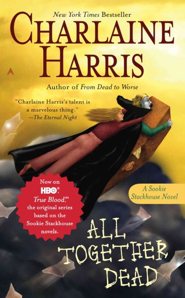 All together dead [electronic resource] / Charlaine Harris.