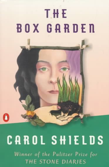 The box garden / Carol Shields.