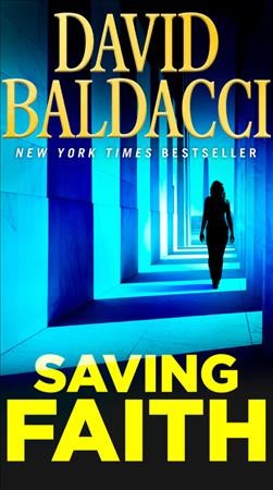 Saving Faith [electronic resource] / David Baldacci.