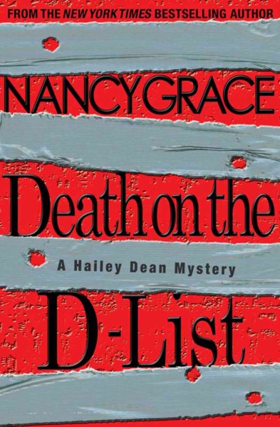 Death on the D-list [electronic resource] / Nancy Grace.