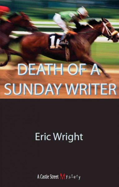Death of a Sunday writer [electronic resource] / Eric Wright.