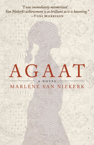 Agaat [electronic resource] / Marlene van Niekerk ; translated by Michiel Heyns.