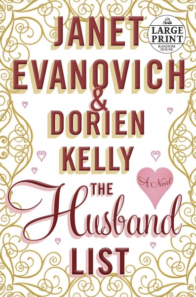 The husband list / Janet Evanovich & Dorien Kelly.