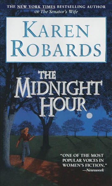 The midnight hour [electronic resource] / Karen Robards.
