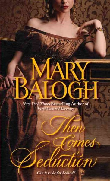 Then comes seduction [electronic resource] / Mary Balogh.