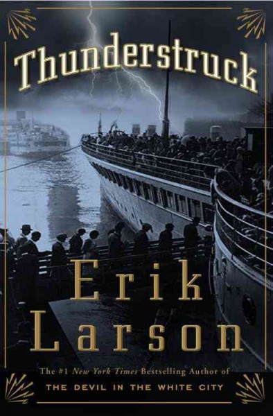 Thunderstruck [electronic resource] / Erik Larson.