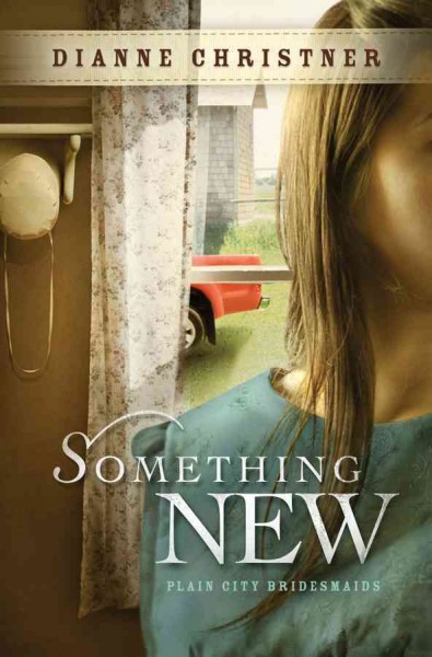 Something new [electronic resource] / Dianne Christner.