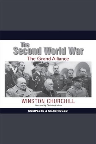 The Second World War. [Book three], The grand alliance [electronic resource] / Winston Churchill.