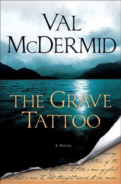 The grave tattoo Book / Val McDermid.
