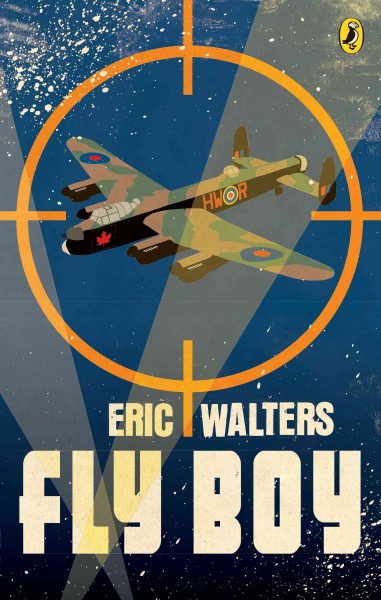 Fly boy [electronic resource] / Eric Walters.