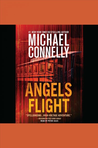 Angels flight [electronic resource] : a novel / Michael Connelly.